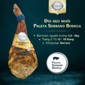 Đùi heo trắng muối Jamón Paleta Serrano Bodega 5kg nhập khẩu chính hãng | EU Store