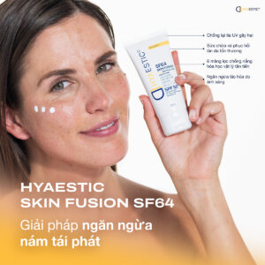 Kem chống nắng Hyaestic Skin Fusion SF64 SPF50+ bảo vệ tối đa