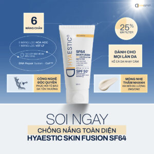 Kem chống nắng Hyaestic Skin Fusion SF64 SPF50+ bảo vệ tối đa