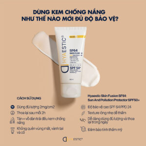 Kem chống nắng Hyaestic Skin Fusion SF64 SPF50+ bảo vệ tối đa