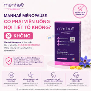 Viên uống hỗ trợ tiền mãn kinh Manhaé Ménopause Vitavea Pháp có phải viên uống nội tiết tố không?