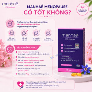 Viên uống hỗ trợ tiền mãn kinh Manhaé Ménopause Vitavea Pháp có tốt không?